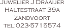 Juwelier J Draaijer
Haltestraat 39a
Zandvoort
tel:023-5715574